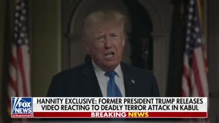 President Trump releases video reacting to terror act in Kabul