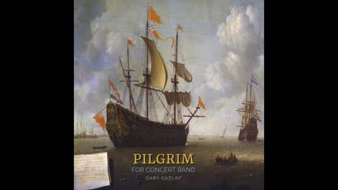 PILGRIM - (Contest/Festival Concert Band Music)