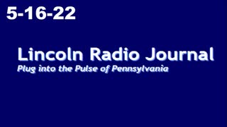 Lincoln Radio Journal 5-16-22