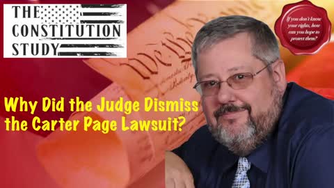 339 - Why Did the Judge Dismiss the Carter Page Lawsuit?