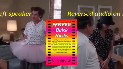 'FFmpeg Quick Hacks' book - how to reverse audio and video