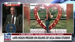 A Los Angeles city council member comments on Brianna Kupfer's murder