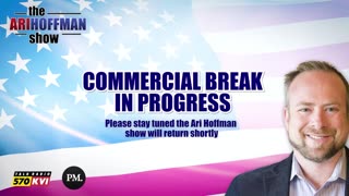 The Ari Hoffman Show- Why have corporations gone woke?- 5/31/23