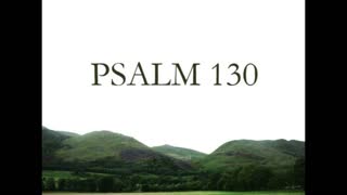 Dedicated2Jesus Daily Devotional Audio -- Psalm 130 'The Wisdom of Waiting on God'