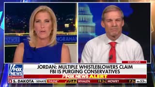 Rep Jim Jordan: Whistleblowers Reveal FBI Is Purging Conservatives