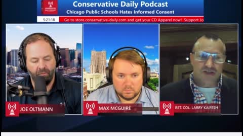 Ret. Marine Col. Larry Kaifesh on Conservative Daily with Joe Oltmann and Max McGuire