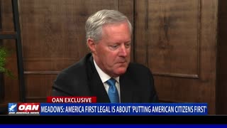 Meadows: America First Legal is about ‘putting American citizens first’
