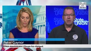 FEMA Administrator: Climate has changed.
