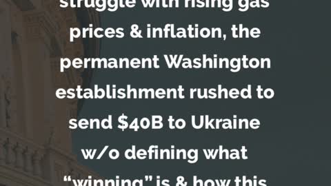 Permanent Washington establishment rush to send $40B to Ukraine