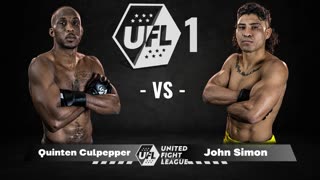 Quinten Culpepper vs John Simon | Bout 1| United Fight League 1