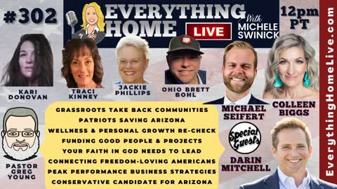 302: Grassroots Take Back America, Patriotic Business App, Faith In God, Arizona Updates & Conservative Candidate + Much More!