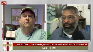 His Glory Take Five - Dr. Etienne Graves