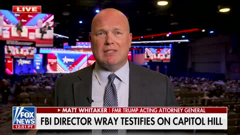 Matt Whitaker on Fox News August 4, 2022