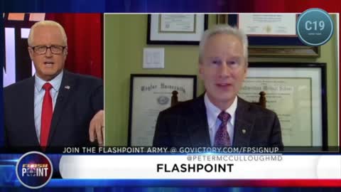 Flashpoint - Dr. Peter McCullough interview on Covid-19 vaccines