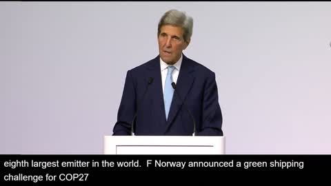 Climate Czar John Kerry: ‘We Need to Spur the Transition to Green Shipping’