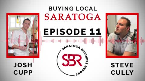 Buying Local Saratoga - Episode 11: In-Depth with Josh Cupp (Thirsty Owl Saratoga)