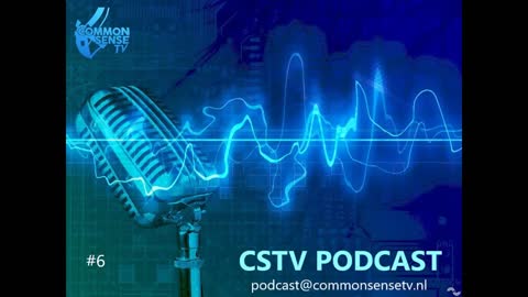 CommonSenseTV Podcast: Aflevering 6