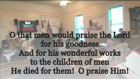 "O That Men Would Praise The Lord" 2019