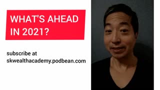 #152: What's Ahead for Us in 2021?