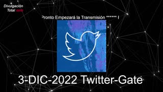 3-DIC-2022 Twitter-Gate (Los Archivos Twitter / Censura de Laptop de Hunter 2020)