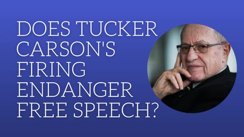 Does Tucker Carlson's firing endanger free speech?