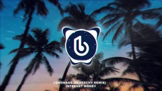 Internet Money - Lemonade (Screechy Remix)