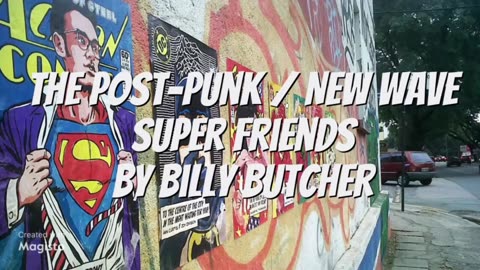 The Post-Punk / New Wave Super Friends by Butcher Billy