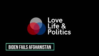 Biden Fails Afghanistan
