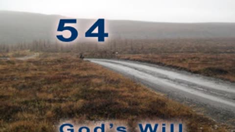 God's Will - Verse 54. Accepting God's will [2012]