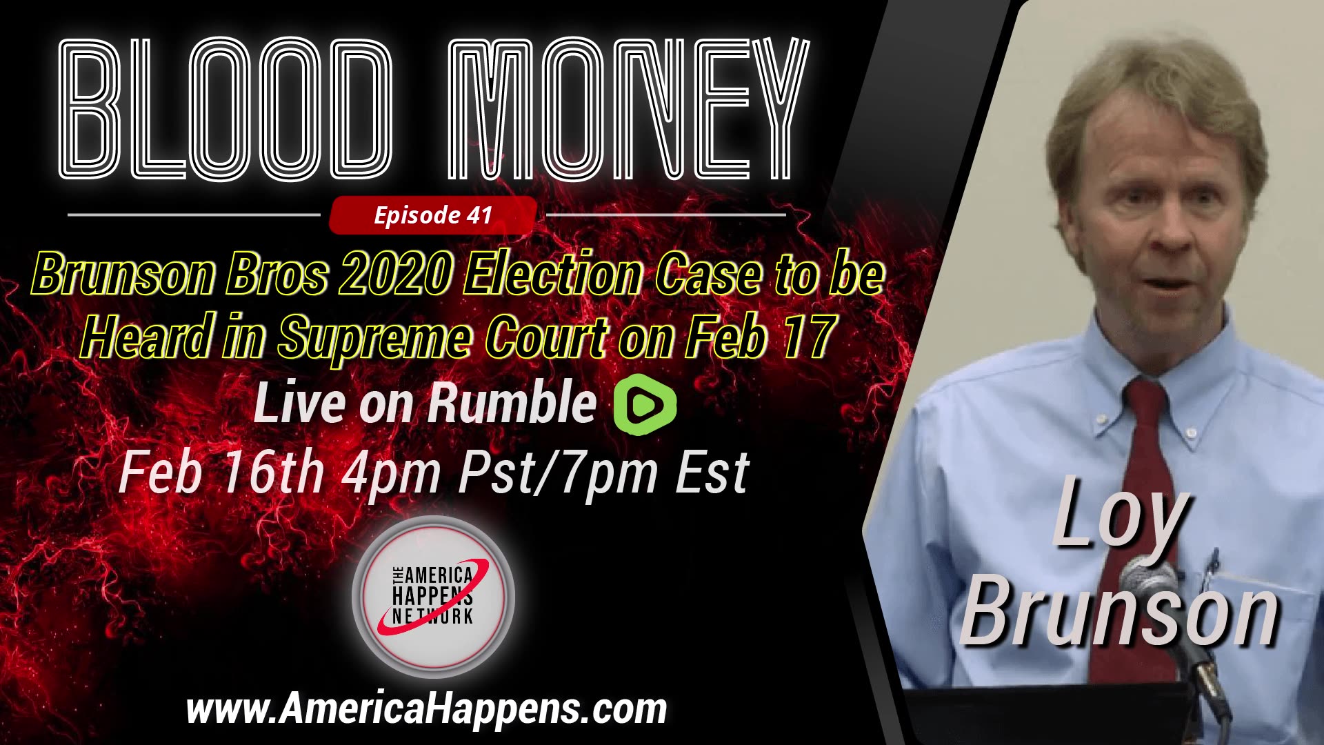 Blood Money Episode 41 w/ Loy Brunson Brunson Brothers 2020 Election