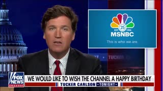 MUST WATCH: Tucker Carlson Makes Fun Of MSNBC, Wishes Them A Happy Birthday