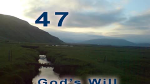 God's Will - Verse 47. Connect with God [2012]