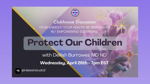 Protect Our Children | Clubhouse Discussion