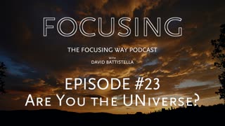 TFW-023-Are you the universe?
