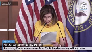 Pelosi - removing statues from the Capitol building and renaming military bases