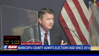 Maricopa County admits elections bad since 2016