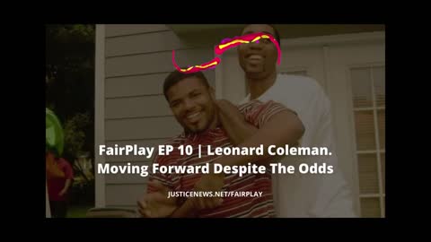 FairPlay EP10 | Leonard Coleman | Not Done Yet.