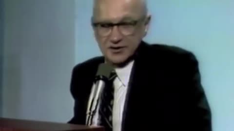Milton Friedman: Washington is the cause of inflation.