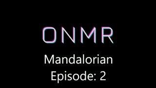 The Mandalorian Episode: 2 Review
