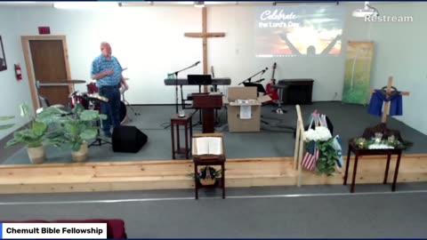 Live From Chemult Bible Fellowship Sunday Morning Service July 30, 2023