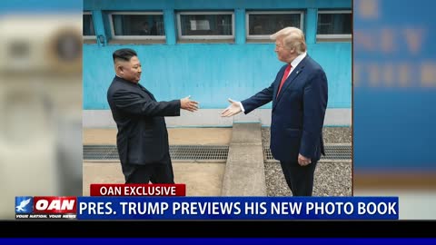 OAN Exclusive: President Trump previews his new photo book