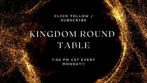 #1 "Revealing the Agenda of God for the Future" | Kingdom Round Table