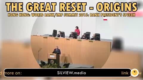 World Bank: "We're living with a time bomb, elected governments need to let us in" (2015) Great Reset: Origins