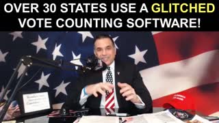 Over 30 STATES Use a Glitched Vote Counting Software!