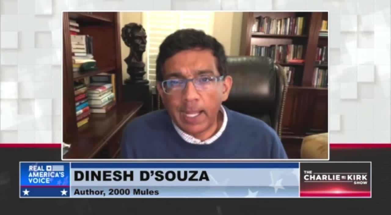 Dinesh Dsouza Explains What “2000 Mules” Was Able To Accomplish