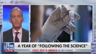 Trey Gowdy: I've Been Vaccinated And Will Get Booster If Doc Tells Me