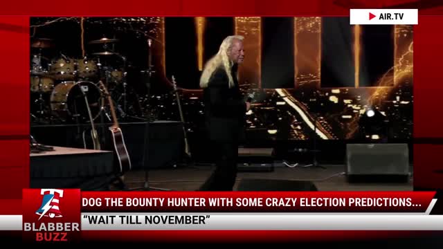 Video: Dog The Bounty Hunter With Some Crazy Election Predictions