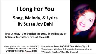 I Long For You By Susan Joy Dahl Worship Song Video