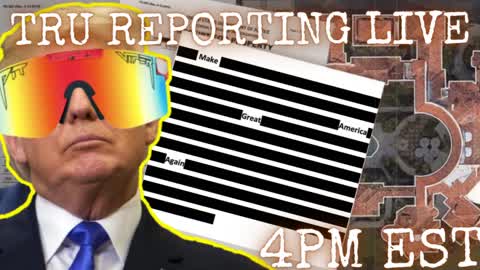 TRU REPORTING LIVE: "The Redaction Heard Round the World" 8/29/22