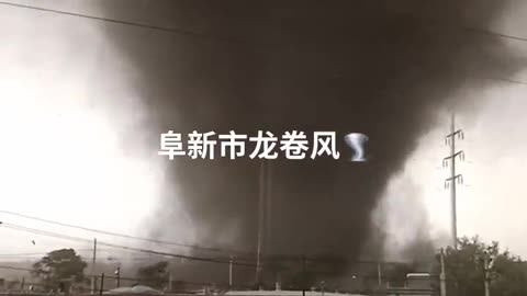 Large, violent tornado in Fuxin, Liaoning Province China